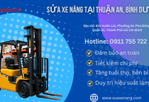 Sửa xe nâng tại Thuận An, Bình Dương - Hỗ trợ tận nơi nhanh chóng