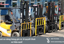 Thuê xe nâng hàng giá rẻ, bí quyết thuê xe hiệu quả!