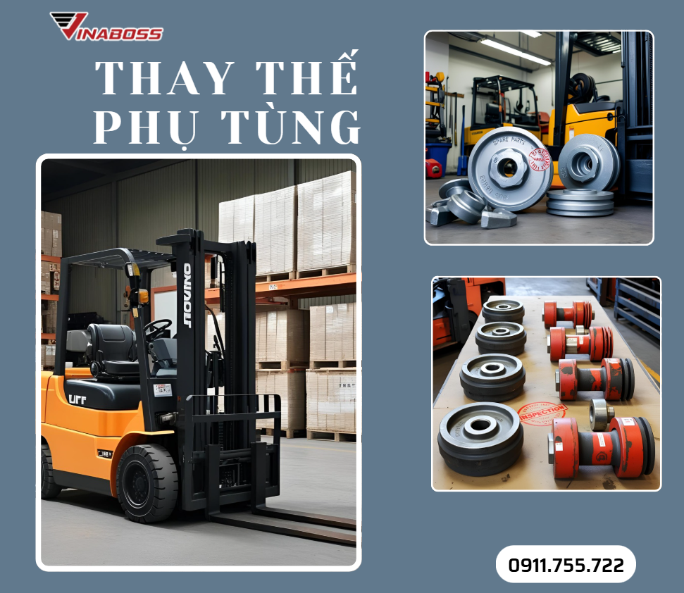 Thay thế phụ tùng xe nâng chính hãng, đảm bảo chất lượng cao nhất